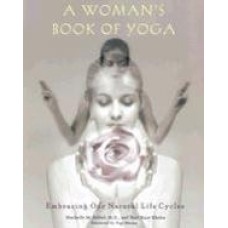 A Woman's Book of Yoga illustrated edition Edition (Paperback) by Machelle M. Seibel, Hari Kaur Khalsa